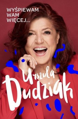 Wyśpiewam wam więcej