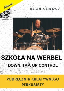 Szkoła na werbel: down, tap, up control