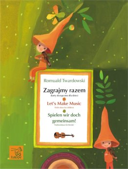 Zagrajmy razem. Duety skzypcowe dla dzieci