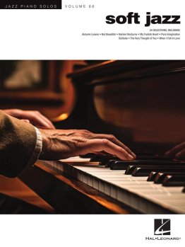 Soft Jazz. Jazz Piano Solos Vol. 66