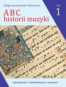 ABC historii muzyki, cz. 1