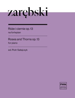 Róże i ciernie op.13