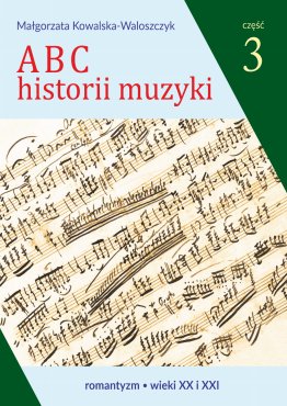 ABC historii muzyki, cz. 3