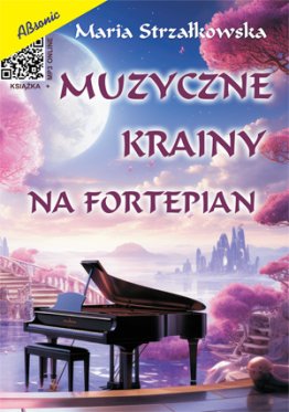 Muzyczne krainy na fortepian
