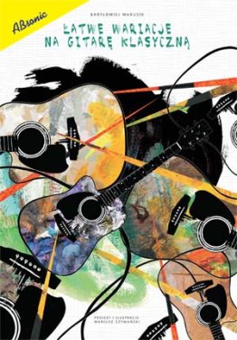 Łatwe wariacje na gitarę klasyczną