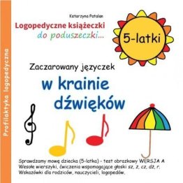 Zaczarowany języczek w krainie dźwięków.