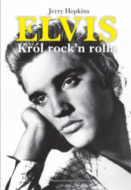 Elvis. Król rock'n'rolla