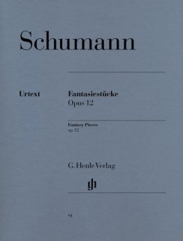 Fantasiestucke / Fantasy Pieces op. 12