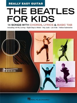 The Beatles For Kids. Really Easy Guitar