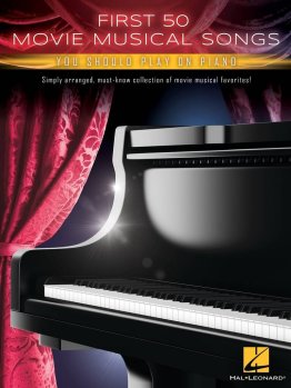 First 50 Movie Musical Songs You Should Play on Piano