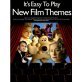 It's Easy to Play New Film Themes