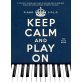 Keep Calm And Play On - Blue Book