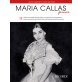 Maria Callas Forever: 15 arias with performing notes